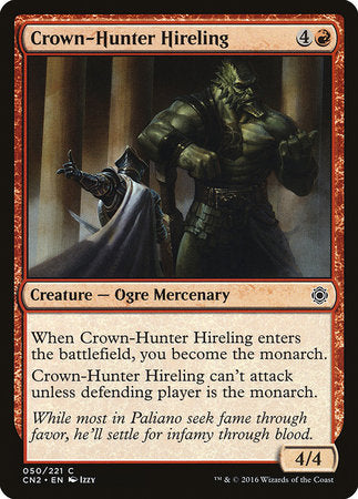 Crown-Hunter Hireling [Conspiracy: Take the Crown]