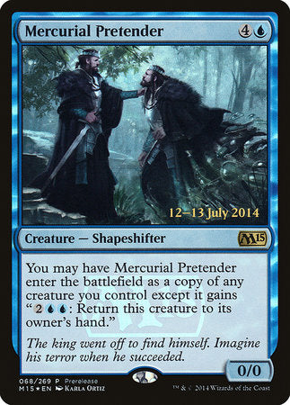 Mercurial Pretender [Magic 2015 Promos]