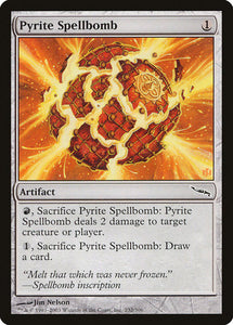 Pyrite Spellbomb [Mirrodin]