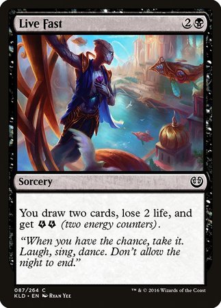 Live Fast [Kaladesh]