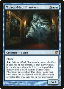 Mirror-Mad Phantasm [Innistrad]