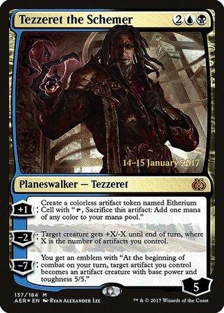 Tezzeret the Schemer [Aether Revolt Promos]